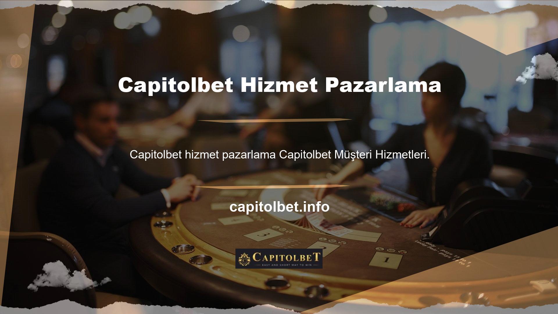 Capitolbet Müşteri Hizmetleri, Pazarlama Ekibimiz ve 7-24 çalışmada saha hizmetimiz kullanıcıların karşılaşabileceği sorunları çözer